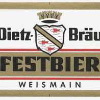 ALT ! Bieretikett "FESTBIER" Dietz-Bräu † 1982 Weismain Lkr. Lichtenfels Bayern