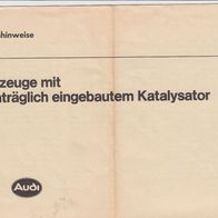 VW Audi Betriebshinweise Fahrzeuge mit nachträglich eingebautem Katalysator 1986