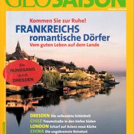 Frankreichs romantische Dörfer GEO SAISON Reisemagazin April 2005 - neuwertig -