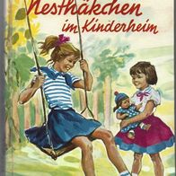 Mädchen Kinderbuch " Nesthäkchen im Kinderheim " Band 3 von Else Ury