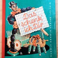 Das schenk´ ich Dir, Rudolf Arnold Verlag Leipzig, 1962, 3. Auflage