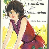 Schneider Mädchenbuch ab 10-14 Jahre " Constanze schwärmt für Himmelblau "