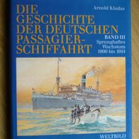 Arnold Kludas: Die Geschichte der deutschen Passagierschifffahrt. Band III