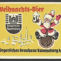 Bieretikett "WEIHNACHT" Bürgerliches Brauhaus † 2001 Ravensburg RB Tübingen BaWü