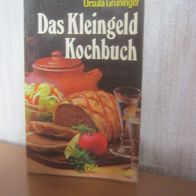 Ursula Grüninger - Das Kleingeld Kochbuch ----7/21-----