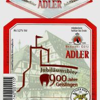 BE Sonderausgabe "Jubiläum 900 Jahre" Adlerbrauerei Götz † 2010 Geislingen-Altenstadt
