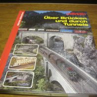Märklin Bibliothek über Brücken und durch tunnels ------- 4/21------