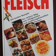 Fleisch - Die besten Rezepte von Monika Kellermann