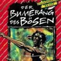 Der Bummerang des Bösen" von Thomas Brezina - Band 31 der Knickerbockerbande