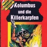 Kolumbus und die Killerkarpfen - Die Knickerbocker-Bande - Band 13 - Thomas Brezina