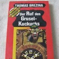 Der Ruf des Grusel-Kuckucks - Die Knickerbocker-Bande - Band 2 - Thomas Brezina