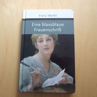 Franz Werfel: Eine blassblaue Frauenschrift - gebunden - Anaconda