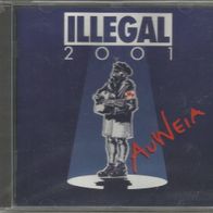 Illegal 2001 " Auweia " CD (1994)