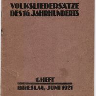 Volksliedersätze des 16. Jahrhunderts,