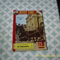 Die Wyatt Earp Story Nr. 100 (1. Auflage)