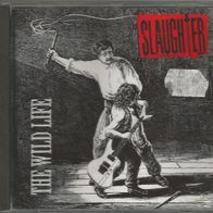 Slaughter " The Wild Life " CD (1992)