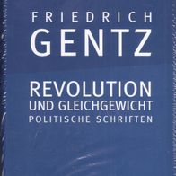 Buch - Friedrich Gentz - Revolution und Gleichgewicht: Politische Schriften NEU & OVP