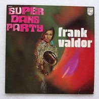 Frank Valdor Super Dans Party , Philips 1969
