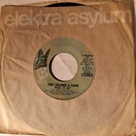 Tony Orlando & Dawn - He Don´t Love You (Like I Love You) / Pick It Up 1975 single 7"