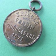 Medaille Krieger Verein Obercassel 1871 Durchm: 28 mm