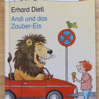 Erhard Dietl: Andi und das Zauber-Eis