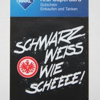 Aral SuperCard, Eintracht Frankfurt: Schwarz weiß wie Scheeee! (ohne Guthaben)