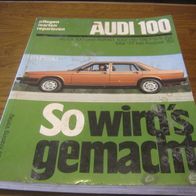 Reparaturbuch Audi 100, 1977 - 82 --eb----