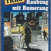 Hörspielkassette TKKG Folge 138 " Raubzug mit Bumerang "