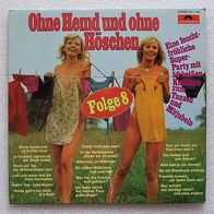 Ohne Hemd und ohne Höschen Folge 8 , LP Polydor 1974