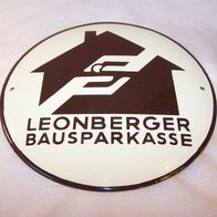 Altes Email Schild - " Leonberger Bausparkasse "