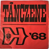 Omega / Dekany Sarolta - Kiabalj enekelj / Most Mar Olyan Mindegy (1968) 45 single 7"