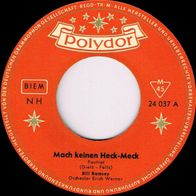 Bill Ramsey - Mach Keinen Heck-Meck / Souvenirs (1959) 45 single 7" EX