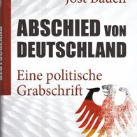 Buch - Jost Bauch - Abschied von Deutschland: Eine politische Grabschrift