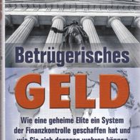 Joseph Plummer - Betrügerisches Geld: Wie eine geheime Elite ein System der ... (NEU)