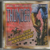 Thunder " The Magnificent Seventh! " CD 2005