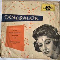 Sarosi Katalin - Al Di La / Elég Volt Egy Másodperc / Azt Akarom / Kell 45 EP 7"