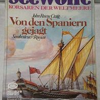 Seewölfe (Pabel) Nr. 276 * Von den Spaniern gejagt* JOHN ROSCOE CRAIG