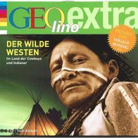 Hörspiel CD Geoline Extra " Der Wilde Westen "