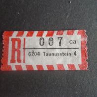 Einschreibemarken / Briefmarke BRD:1984 - 007 ca - 6204 Taunusstein 4