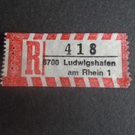 Einschreibemarken / Briefmarke BRD:1984 - 418 - 6700 Ludwigshafen am Rhein 1