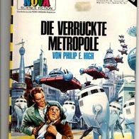 Terra Nova 126 Die verrückte Metropole * 1970 - Philip E. High