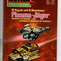 Terra Astra Heft 435 Plasma-Jäger * 1979 M. Nagula/ R. Rosenbauer