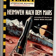 Terra Sf Heft 256 Heimweh nach dem Mars * 1962 Robert Moore Williams