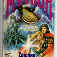 Mythor Fantasy 124 Zeichen des Lichts* 1983 - Paul Wolf
