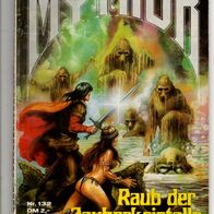 Mythor Fantasy 132 Raub der Zauberkristalle * 1983 - Horst Hoffmann