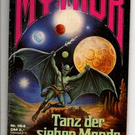 Mythor Fantasy 164 Tanz der 7 Monde* 1984 - Peter Terrid