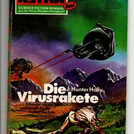 Terra Astra Heft 043 Die Virusrakete * 1972 J. Hunter Holly
