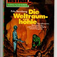 Terra Astra Heft 048 Die Weltraum Höhle * 1972 Fritz Steinberg