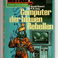 Terra Astra Heft 061 Computer der blauen Rebellen * 1972 Harald Buwert & P.R. Jung