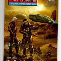 Perry Rhodan Heft 2517 Die Prototyp-Armee * 2009- Arndt Ellmer 1. Aufl.
